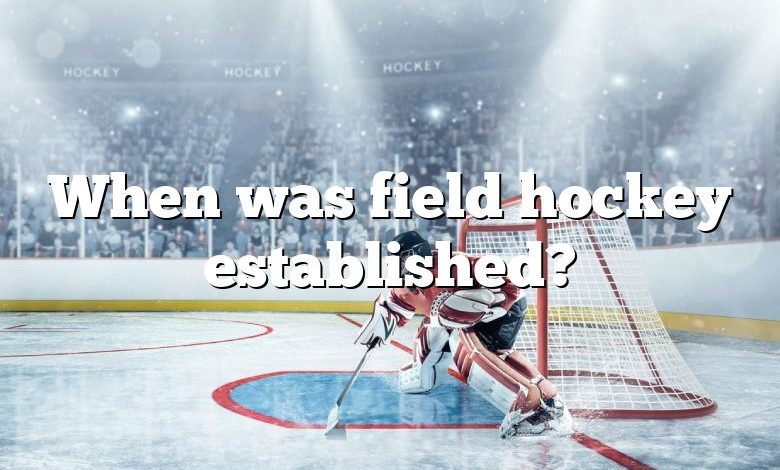 When was field hockey established?