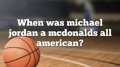 When was michael jordan a mcdonalds all american?