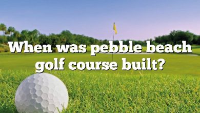 When was pebble beach golf course built?