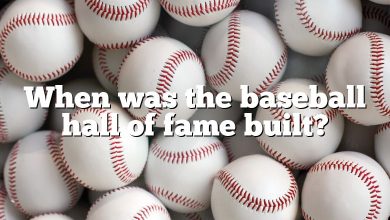 When was the baseball hall of fame built?