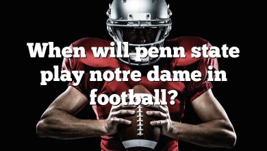 When will penn state play notre dame in football?