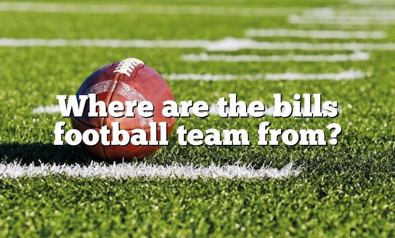Where are the bills football team from?