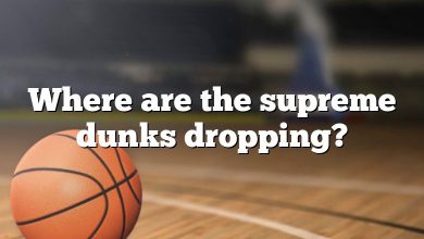 Where are the supreme dunks dropping?