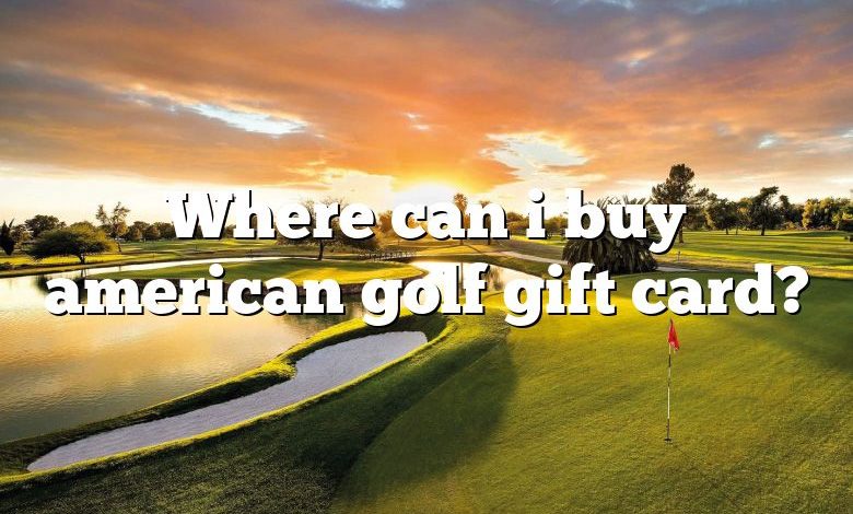 Where can i buy american golf gift card?
