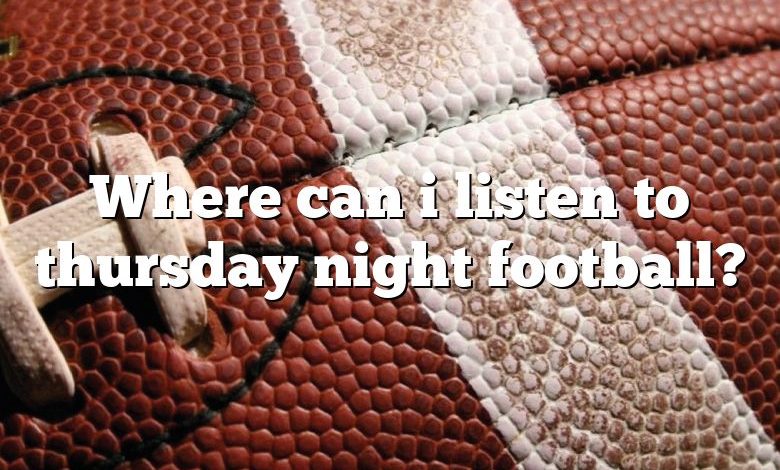 Where can i listen to thursday night football?
