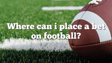 Where can i place a bet on football?