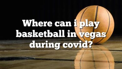 Where can i play basketball in vegas during covid?