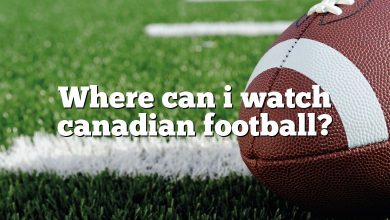 Where can i watch canadian football?