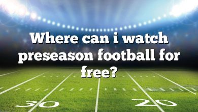 Where can i watch preseason football for free?