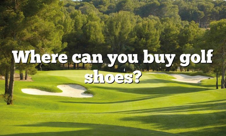Where can you buy golf shoes?