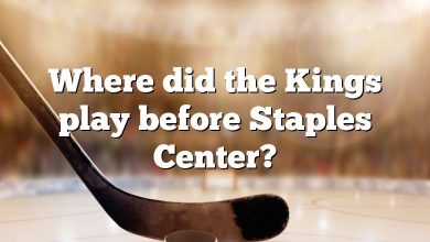 Where did the Kings play before Staples Center?