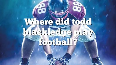 Where did todd blackledge play football?
