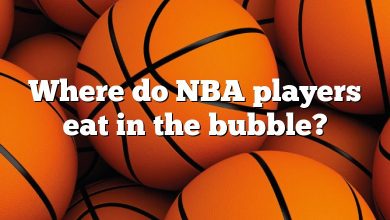 Where do NBA players eat in the bubble?