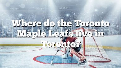 Where do the Toronto Maple Leafs live in Toronto?