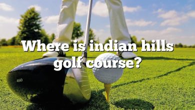 Where is indian hills golf course?