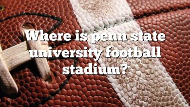 Where is penn state university football stadium?