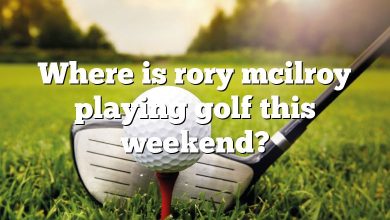 Where is rory mcilroy playing golf this weekend?