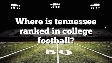 Where is tennessee ranked in college football?