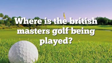 Where is the british masters golf being played?