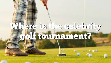 Where is the celebrity golf tournament?