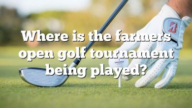 Where is the farmers open golf tournament being played?