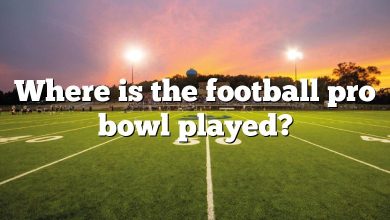 Where is the football pro bowl played?