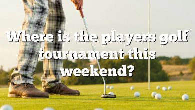 Where is the players golf tournament this weekend?