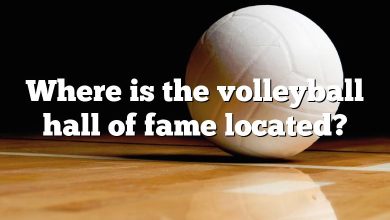 Where is the volleyball hall of fame located?