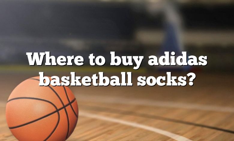 Where to buy adidas basketball socks?