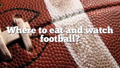 Where to eat and watch football?
