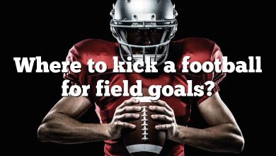 Where to kick a football for field goals?
