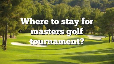 Where to stay for masters golf tournament?