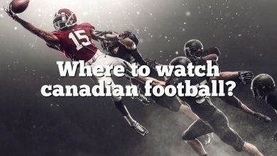 Where to watch canadian football?