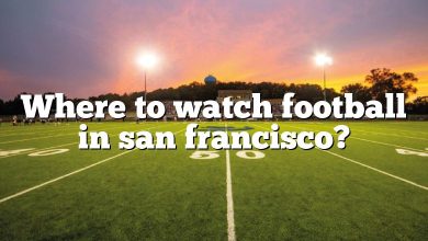 Where to watch football in san francisco?