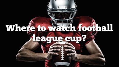 Where to watch football league cup?