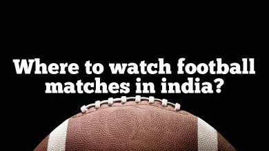 Where to watch football matches in india?