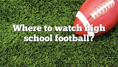 Where to watch high school football?