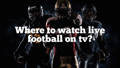 Where to watch live football on tv?
