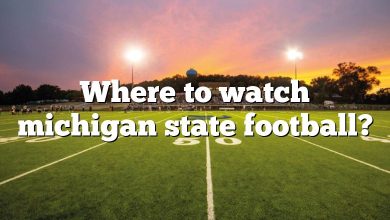 Where to watch michigan state football?