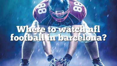 Where to watch nfl football in barcelona?