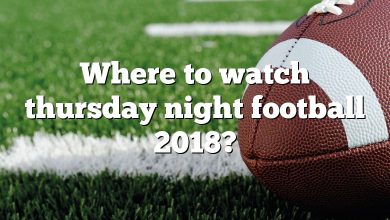 Where to watch thursday night football 2018?