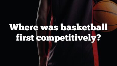 Where was basketball first competitively?