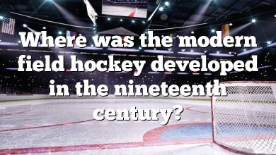 Where was the modern field hockey developed in the nineteenth century?