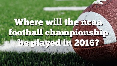 Where will the ncaa football championship be played in 2016?