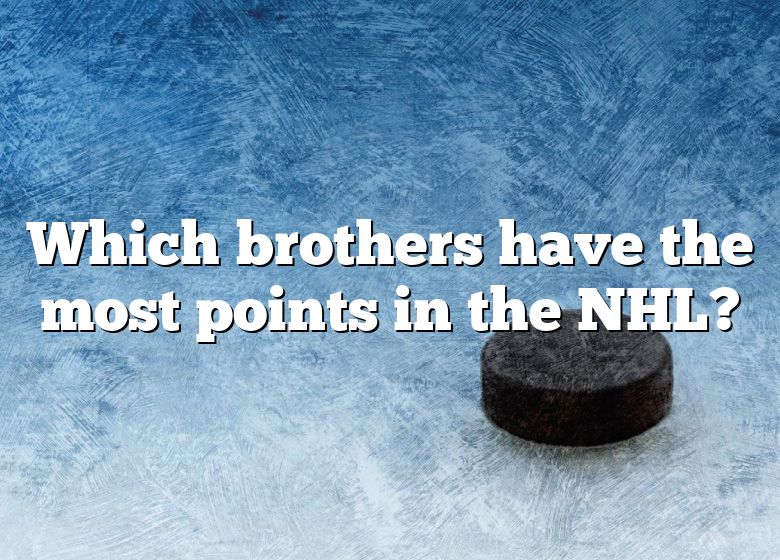Highest scoring brother combos in NHL history: Gretzkys (2861 pts