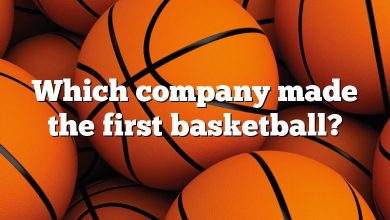 Which company made the first basketball?