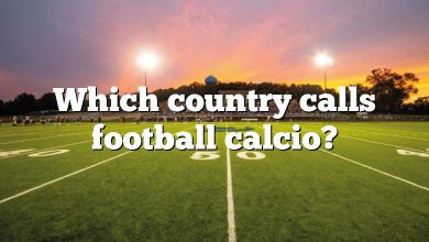 Which country calls football calcio?