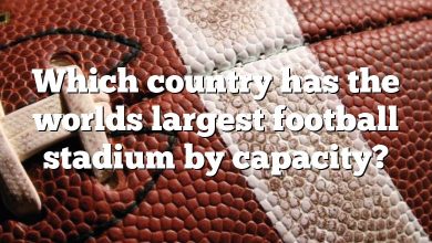 Which country has the worlds largest football stadium by capacity?