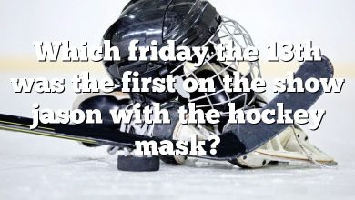 Which friday the 13th was the first on the show jason with the hockey mask?