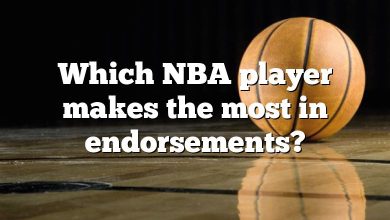 Which NBA player makes the most in endorsements?